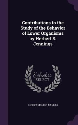 Contributions to the Study of the Behavior of L... 1356907164 Book Cover