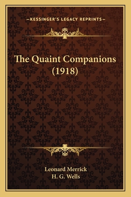 The Quaint Companions (1918) 116402812X Book Cover