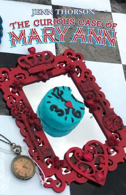 The Curious Case of Mary Ann 0983804583 Book Cover