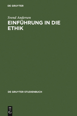 Einführung in Die Ethik [German] 3110184257 Book Cover
