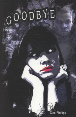 Goodbye (Right Now!) 0237541947 Book Cover