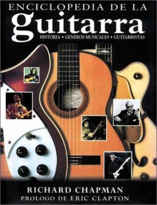 Enciclopedia de La Guitarra (Spanish Edition) [Spanish] 9500285916 Book Cover