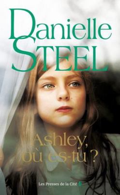 Ashley, où es-tu ? [French] 2258203422 Book Cover