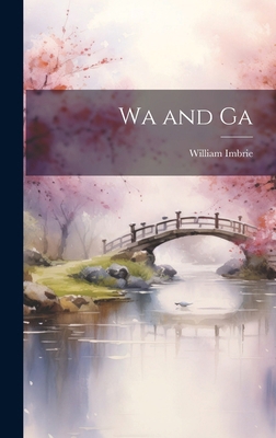 Wa and Ga 1019829346 Book Cover
