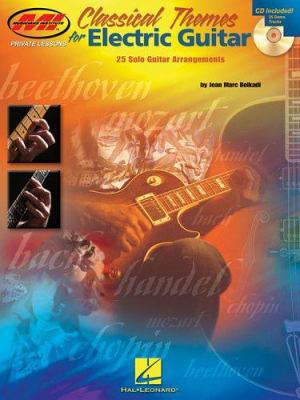 Classical Themes for Electric Guitar: Private L... 0634070126 Book Cover