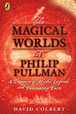 The Magical Worlds of Philip Pullman 0141318759 Book Cover