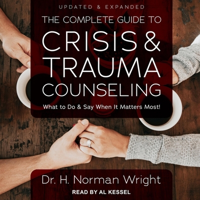 The Complete Guide to Crisis & Trauma Counselin... B08Z4CNXC1 Book Cover