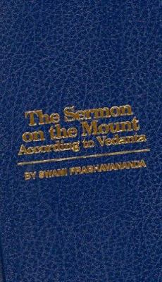 The Sermon on the Mount According to Vedanta 0874810027 Book Cover