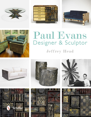 Paul Evans: Designer & Sculptor 0764341669 Book Cover