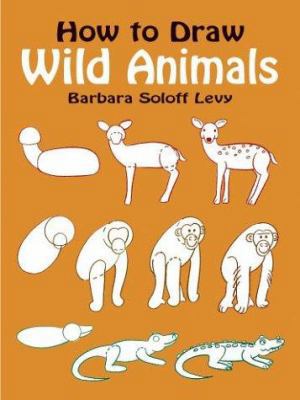 How to Draw Wild Animals 0486408213 Book Cover