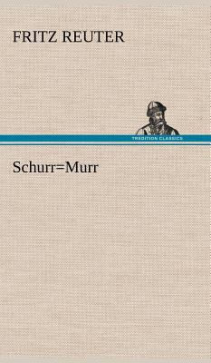 Schurr=murr [German] 3847265369 Book Cover