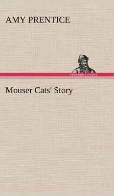 Mouser Cats' Story 3849193284 Book Cover