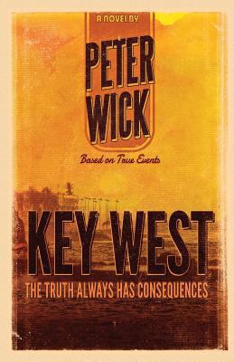 Key West: The Novel 0692302573 Book Cover