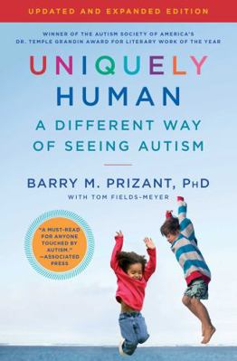 Uniquely Human: A Different Way of Seeing Autism 1476776253 Book Cover