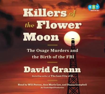 Killers of the Flower Moon: The Osage Murders a... 0307747468 Book Cover