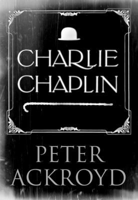 Charlie Chaplin 070116994X Book Cover