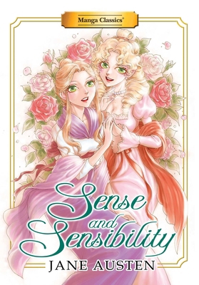 Manga Classics: Sense and Sensibility (Paperback) 1947808958 Book Cover
