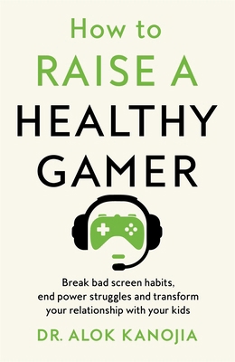 How to Raise a Healthy Gamer 1035025884 Book Cover