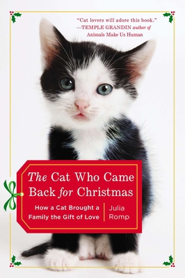 The Cat Who Came Back for Christmas: How a Cat ... 0452298784 Book Cover