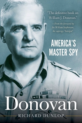 Donovan: America's Master Spy 1626365393 Book Cover