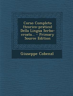 Corso Completo (Teorico-Pratico) Della Lingua S... [Italian] 1294084046 Book Cover