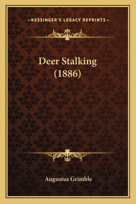 Deer Stalking (1886) 1164618598 Book Cover