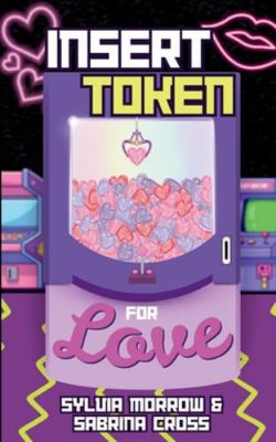 Insert Token For Love B0G3XXYLKV Book Cover