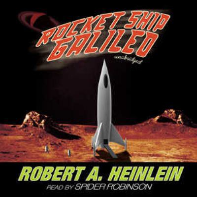 Rocket Ship Galileo 0786172096 Book Cover