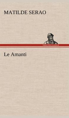 Le Amanti [German] 384912391X Book Cover