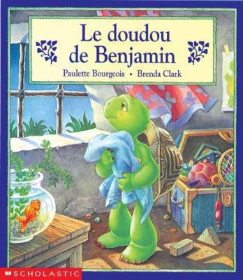 Le Doudou de Benjamin [French] 0590246194 Book Cover