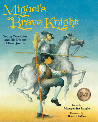Miguel's Brave Knight: Young Cervantes and His ... 1561458562 Book Cover
