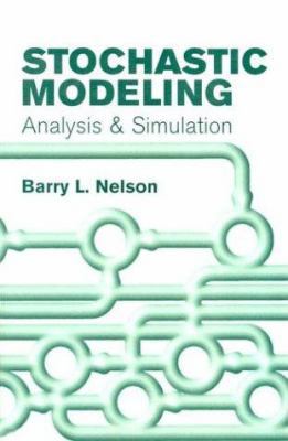 Stochastic Modeling: Analysis & Simulation 048642569X Book Cover