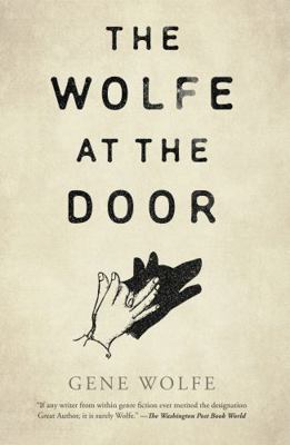 The Wolfe at the Door 1250846226 Book Cover