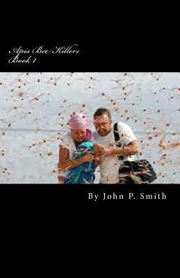 Apis Bee Killers 1500773123 Book Cover