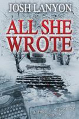 All She Wrote: Holmes & Moriarity Book 2 1945802065 Book Cover