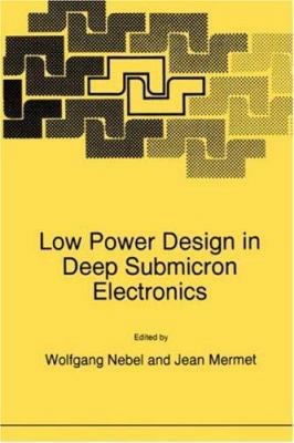 Low Power Design in Deep Submicron Electronics 079234569X Book Cover