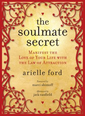The Soulmate Secret: Manifest the Love of Your ... B0092HZ9LW Book Cover