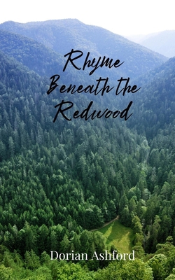 Rhyme Beneath the Redwood 1805677330 Book Cover