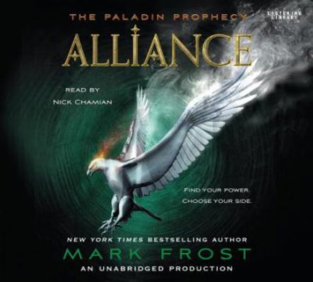 Alliance: The Paladin Prophecy Book 2 0449014894 Book Cover