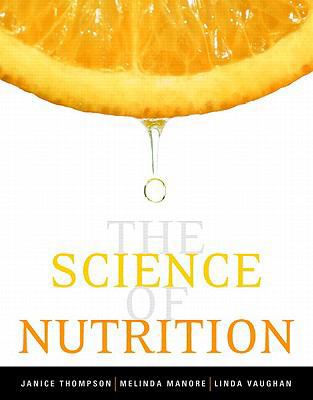 The Science of Nutrition [With Eat Right!] 0321504380 Book Cover