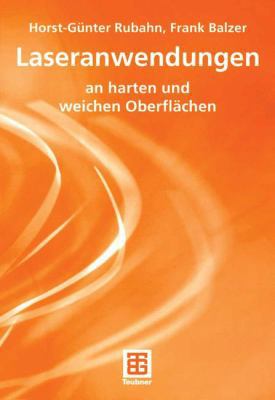 Laseranwendungen: An Harten Und Weichen Oberflä... [German] 3519004909 Book Cover