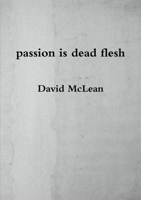 passion is dead flesh 1326637789 Book Cover