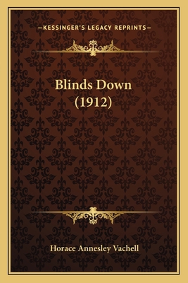Blinds Down (1912) 1165344882 Book Cover