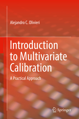 Introduction to Multivariate Calibration: A Pra... 3319970968 Book Cover
