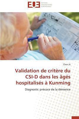 Validation de Critère Du Csi-D Dans Les Âgés Ho... [French] 3841733824 Book Cover