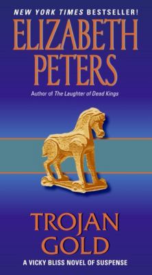 Trojan Gold: A Vicky Bliss Novel of Suspense 0061656100 Book Cover