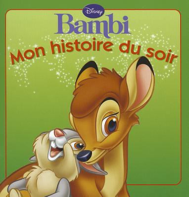 Bambi, Mon Histoire Du Soir [French] 201462870X Book Cover