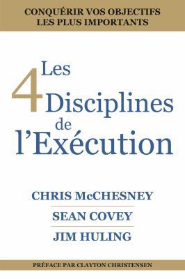 Les 4 Disciplines de l'Exécution [French] 1633537218 Book Cover