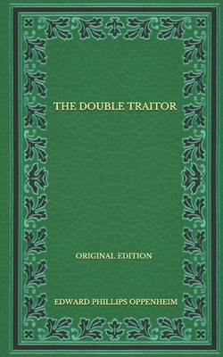 The Double Traitor - Original Edition B08QBY9GFD Book Cover