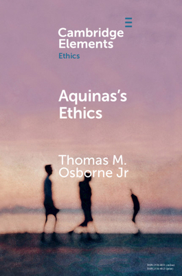 Aquinas's Ethics 110870655X Book Cover